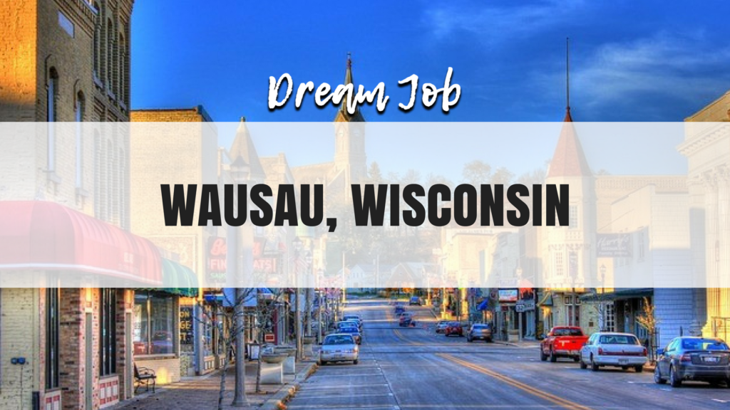 Job In Wausau Wisconsin